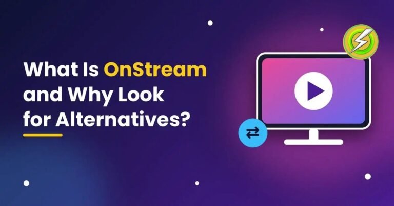 What Is OnStream and Why Look for Alternatives? 